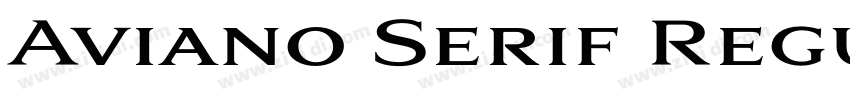Aviano Serif Regular字体转换 Aviano Serif Regular字体转换